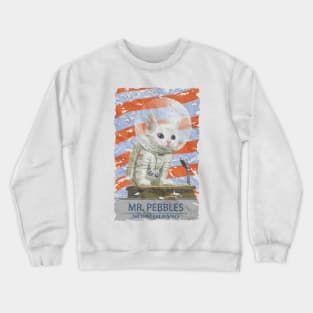 Mr Pebbles, First Cat in Space Crewneck Sweatshirt